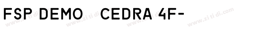 FSP DEMO   Cedra 4F字体转换
